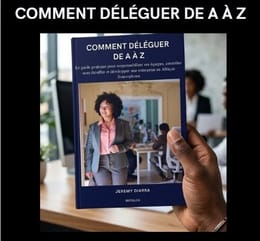 COMMENT DÉLÉGUER DE A À Z JEREMY DIARRA