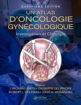 Atlas d’Oncologie Gynécologique – Investigation et Chirurgie