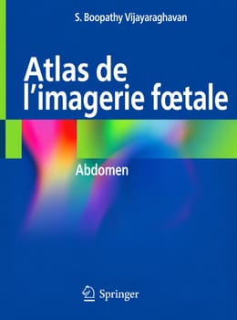 Atlas de l’imagerie fœtale – Abdomen