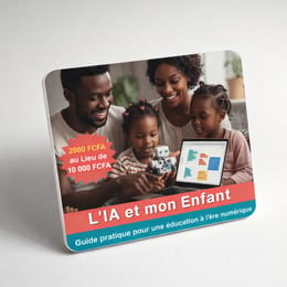 L'IA et mon enfant  - Guide pratique pour une éducation à l'ère numérique