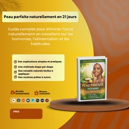 Peau parfaite naturellement en 21 jours