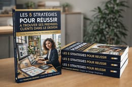 LES 5 STRATÉGIES POUR RÉUSSIR À TROUVER SES PREMIERS CLIENTS