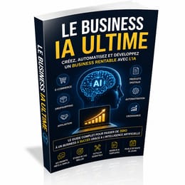 🔥 La Machine à Revenus IA : Créez un Business Automatisé et Rentable avec l’IA