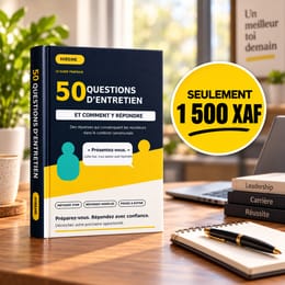 50 Questions d’entretien et comment y répondre