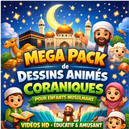 Mega Pack de Dessins Animés Coraniques pour Enfants Musulmans