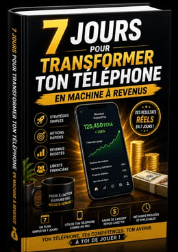 7 jours pour transformer ton téléphone en machine à revenus