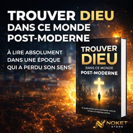 Trouver Dieu dans ce monde Post-Moderne