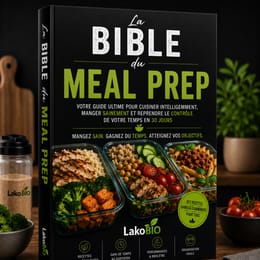 La Bible du Meal Prep: Votre guide ultime pour cuisiner, manger sainement  en 30 jours