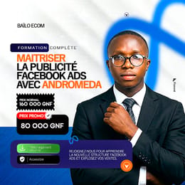 En 7 jours tu lanceras tes campagnes publicitaires Facebook avec la mise à jour Andromeda