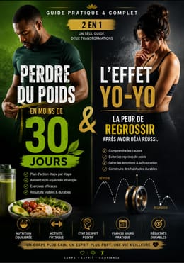 PERDRE DU POIDS EN 30 JOURS…et ne plus jamais le reprendre : vaincre l'effet yo-yo pour de bon