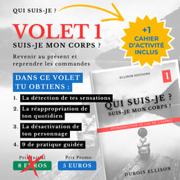 QUI SUIS-JE ? - VOLET 1 : MON CORPS