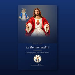 Cadeau : le livret « Le Rosaire médité » et des fonds d'écran (gratuit)