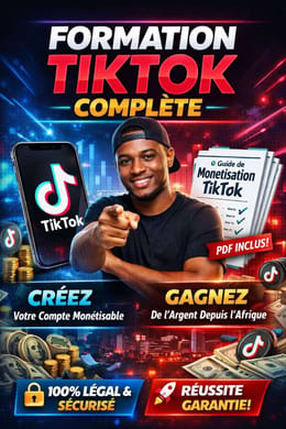 Formation complète : Créer un Compte TikTok Monétisable Depuis l’Afrique