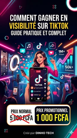 Comment Gagner en Visibilité Sur TikTok : Guide Pratique et Complet