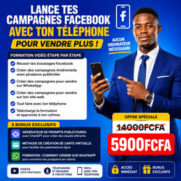 VENDS PLUS AVEC LES CAMPAGNES FACEBOOK (ANDROMEDA) AVEC TON SIMPLE TÉLÉPHONE