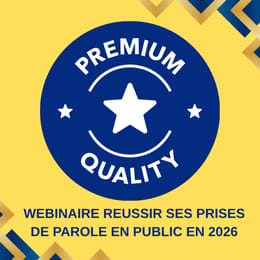 FORMULE PREMIUM WEBINAIRE REUSSIR SES PRISES DE PAROLE EN PUBLIC EN 2026