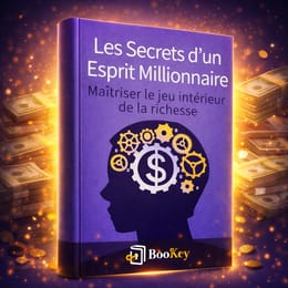 Les secrets d’un esprit millionnaire