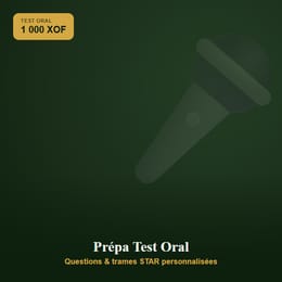 Prépa Test Oral — Questions d'entretien & trames STAR personnalisées