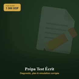 Prépa Test Écrit — Diagnostic, plan & simulation corrigée