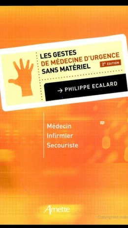 URGENCES : Les Gestes De Médecine D'urgence Sans Matériel