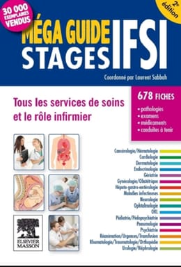 Mega Guide Stages IFSI Tous les services de soin  et le rôle infirmier