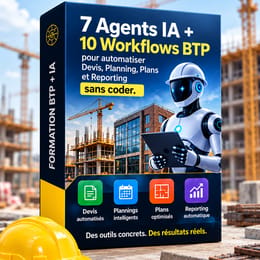 7 Agents IA + 10 Workflows BTP pour automatiser Devis, Planning, Plans et Reporting sans coder.