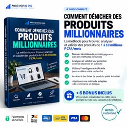 La méthode pour trouver, analyser et valider des produits de 1 à 10 millions F CFA/mois