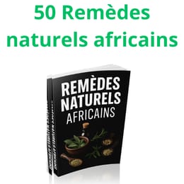 50 Remèdes Naturels Africains