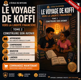 TOME 2 LE VOYAGE DE KOFFI – Construire son avenir