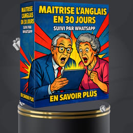Maîtrisez l'anglais en 30 jours