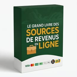 💰 Le Grand Livre des Sources de Revenus en Ligne – Multipliez vos Entrées d'Argent