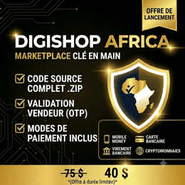 DigiShop Africa – Script Marketplace - Multi-Paiement & Sécurisé
