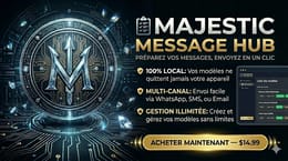 ✉️ MAJESTIC Message Hub — Préparez vos messages, envoyez en un clic