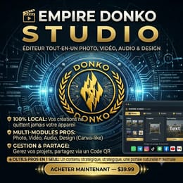 🎬 EMPIRE DONKO Studio — Éditeur tout-en-un Photo, Vidéo, Audio & Design