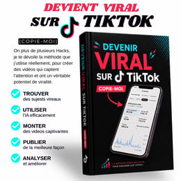 Guide complet Devenir viral sur TikTok