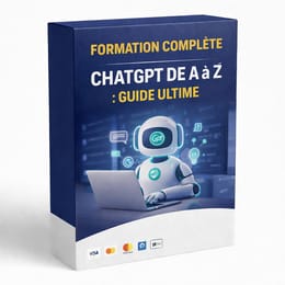 FORMATION COMPLETE CHATGPT DE A à Z : GUIDE ULTIME