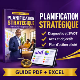 Planification stratégique : la méthode complète, de l'analyse au plan d'action
