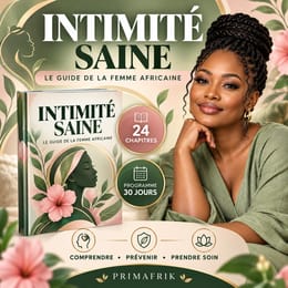 Intimité Saine — Le Guide de la Femme Africaine