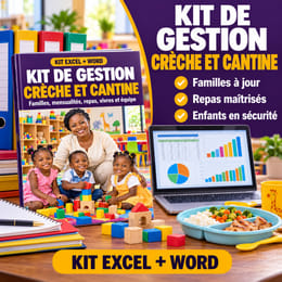 Kit de gestion Crèche, garderie et cantine scolaire : Excel + Word