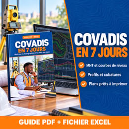 COVADIS en 7 jours : topographie, VRD, MNT et cubatures (Guide + Excel)