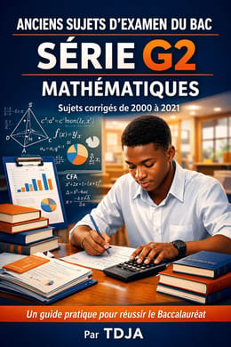 MATHEMATIQUES BAC SERIE G2