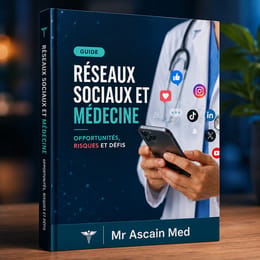 RÉSEAUX SOCIAUX & MÉDECINE Opportunités • Risques • Défis