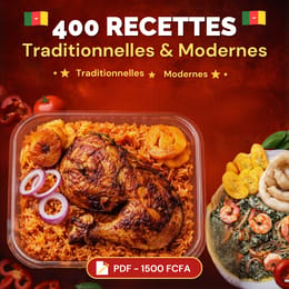 Saveurs du Cameroun :  400 Recettes Traditionnelles & Modernes