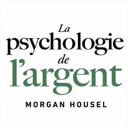 LA PSYCHOLOGIE DE L'ARGENT