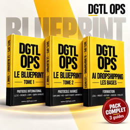 DGTL OPS — Le Pack Complet (Blueprint + AI Dropshipping)