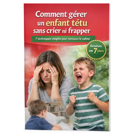 Comment gérer un enfant têtu sans crier ni frapper (même s’il n’écoute jamais)
