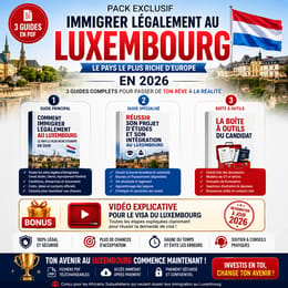 Le visa en 6 mois pour le pays le plus riche d'Europe : Le Luxembourg 🇱🇺