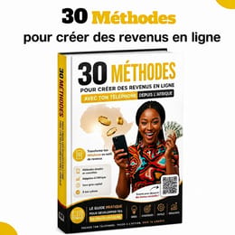 📘 30 MÉTHODES POUR CRÉER DES REVENUS EN LIGNE