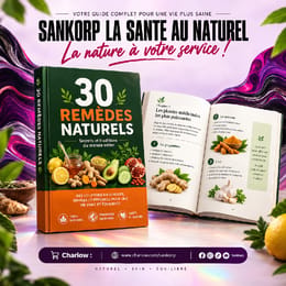 30 REMÈDES NATURELS - Secrets et traditions du monde entier pour se soigner sans effet secondaire