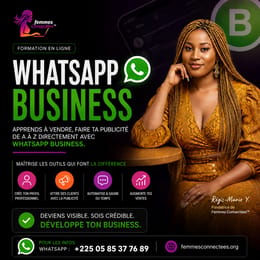 WHATSAPP BUSINESS DE A à Z (formation pratique)
